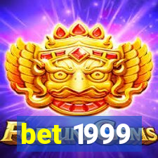 bet 1999